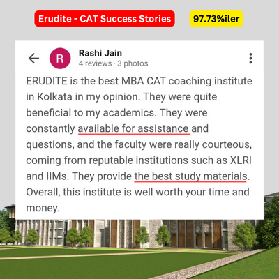 CAT Coaching Classes in Kolkata: A Student's Testimony for Erudite